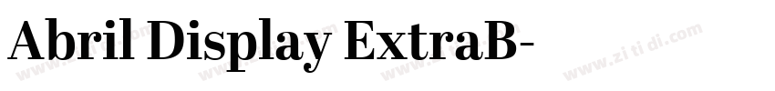 Abril Display ExtraB字体转换 Abril Display ExtraB字体转换